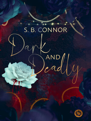 cover image of Dark and Deadly